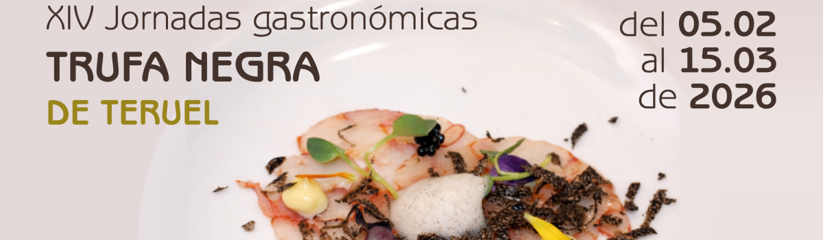 MENÚS Jornadas Gastronómicas de la Trufa Negra de Teruel